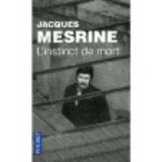 Книга L' instinct de mort. Todestrieb, französische Ausgabe Jacques Mesrine