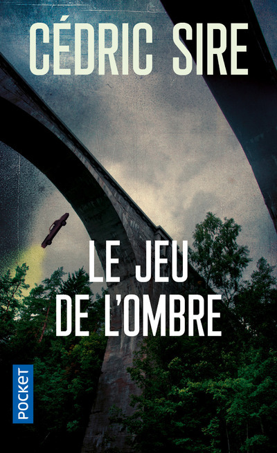 Βιβλίο Le jeu de l'ombre Cedric Sire