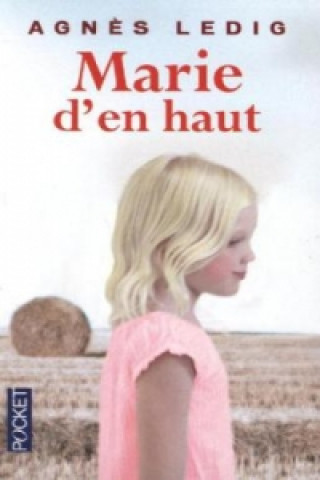 Kniha Marie d'en haut Agn?s Ledig