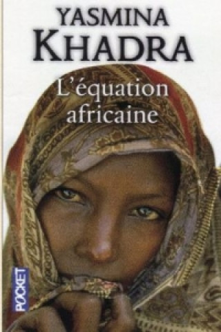 Kniha L'équation africaine Yasmina Khadra