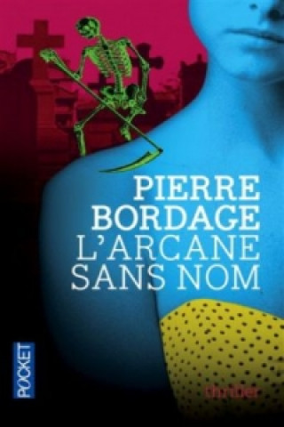 Книга L'arcane sans nom Pierre Bordage