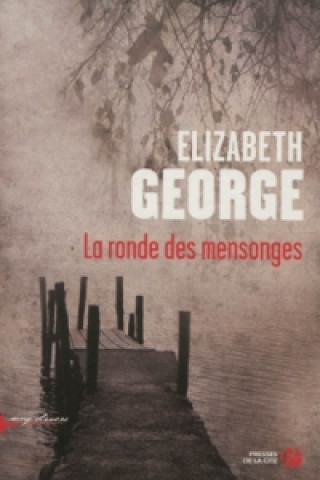 Carte La ronde des mensonges Elizabeth George