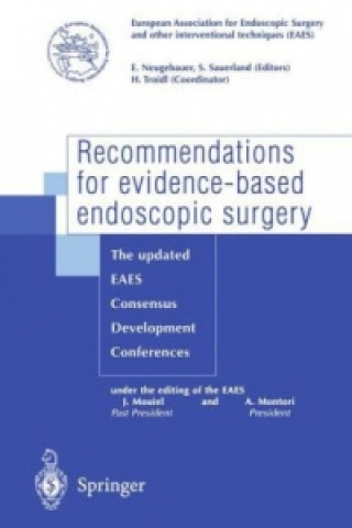 Carte Recommendations for evidence-based endoscopic surgery Edmund Neugebauer
