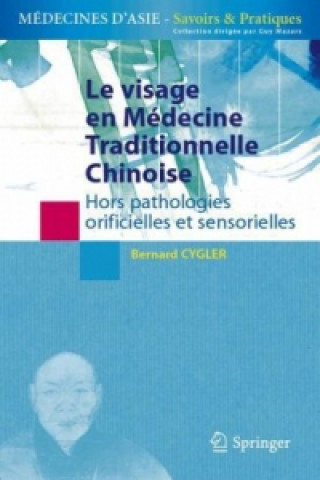 Kniha Le visage en médecine traditionnelle chinoise Bernard Cygler