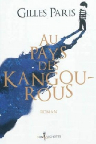 Книга Au pays des kangourous Gilles Paris