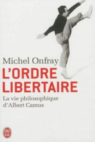 Buch L'ordre libertaire Michel Onfray