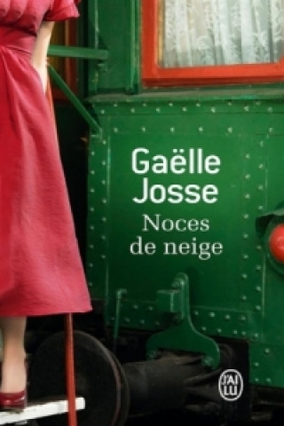 Livre Noces de neige Gaëlle Josse