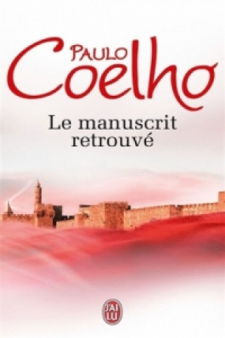 Könyv Le manuscrit retrouvé Paulo Coelho