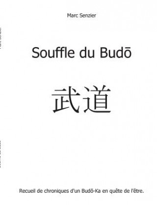 Kniha Souffle du Bud&#333; Marc Senzier