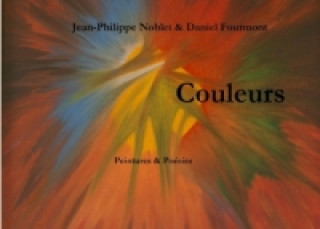 Kniha Couleurs Jean-Philippe Noblet