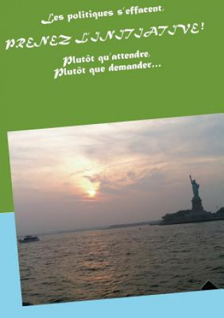 Carte Prenez l'initiative Mircea Matescot