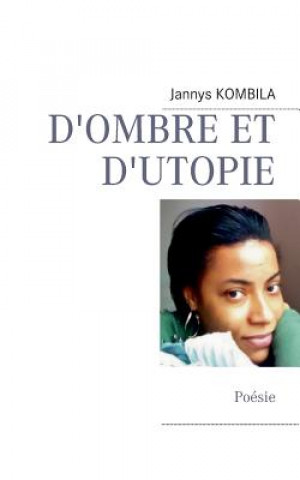 Könyv D'ombe et d'utopie Jannys Kombila