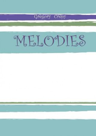 Könyv Melodies Grégory Crépy