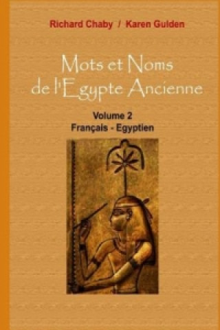 Carte Mots et Noms de l'Egypte Ancienne Richard Chaby