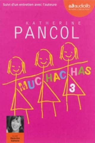 Kniha Muchachas, 2 MP3-CDs. Vol.3 Katherine Pancol