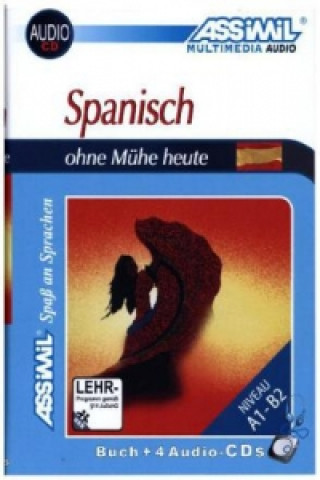Kniha ASSiMiL Spanisch ohne Mühe heute - Audio-Sprachkurs - Niveau A1-B2 Francisco J. Antón