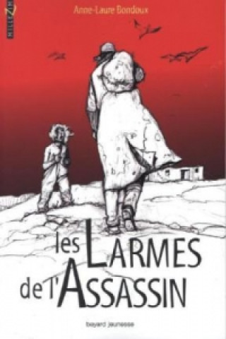 Carte Les Larmes de l'Assassin Anne-Laure Bondoux