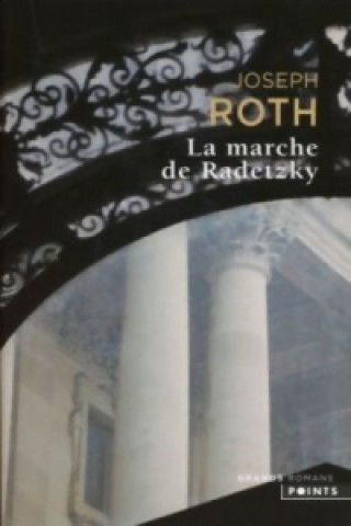 Knjiga La marche de Radetzky Joseph Roth