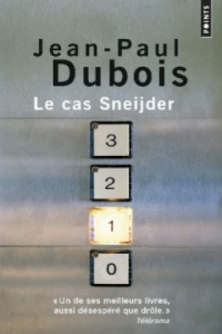 Kniha Le cas Sneijder. Der Fall Sneijder, französische Ausgabe Jean-Paul Dubois