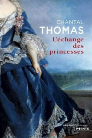 Kniha L'echange des princesses Thomas Chantal