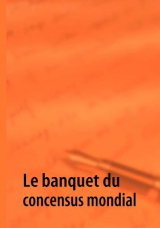 Buch banquet du concensus mondial G y Y