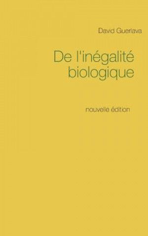 Kniha De l'inegalite biologique David Guerlava