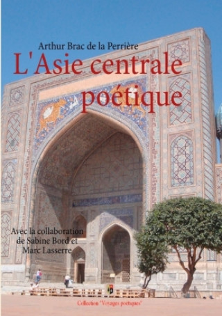 Libro L'Asie centrale poétique Sabine Bord