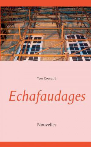 Knjiga Echafaudages Yves Couraud