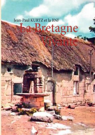 Könyv Bretagne Vivante Jean-Paul Kurtz