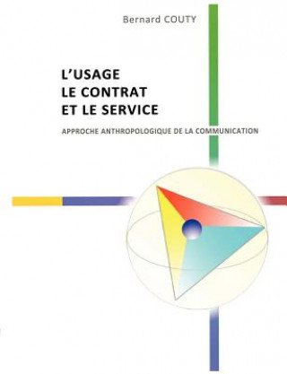 Книга L'Usage, le Contrat et le Service Bernard Couty