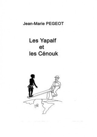 Carte Les Yapalf et les Cenouk Jean-Marie Pégeot