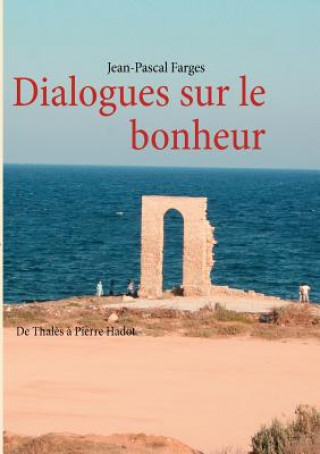 Carte Dialogues sur le bonheur Jean-Pascal Farges