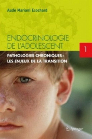 Carte Endocrinologie de l'adolescent. Tome.1 Aude Mariani