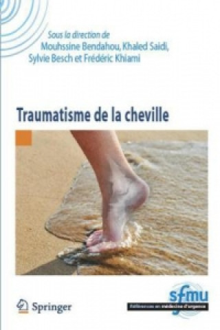 Könyv Traumatisme de la cheville Mouhssine Bendahou