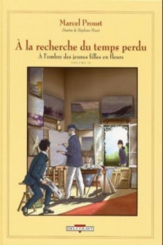 Книга L'Ombre DES Jeunes Filles En Fleurs Stéphane Heuet