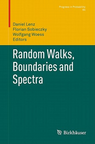 Buch Random Walks, Boundaries and Spectra Daniel Lenz