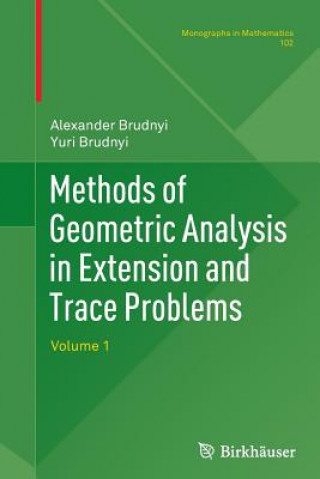 Książka Methods of Geometric Analysis in Extension and Trace Problems Alexander Brudnyi