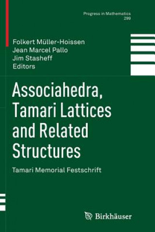 Kniha Associahedra, Tamari Lattices and Related Structures Folkert Müller-Hoissen