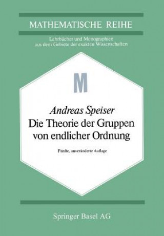 Книга Theorie Der Gruppen Von Endlicher Ordnung A. Speiser