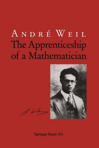 Livre Apprenticeship of a Mathematician Andre Weil