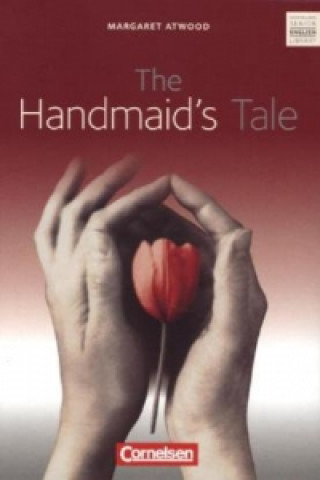 Kniha The Handmaid's Tale - Textband mit Annotationen und Zusatztexten Margaret Atwood