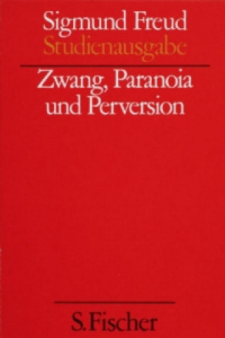 Könyv Zwang, Paranoia und Perversion Sigmund Freud