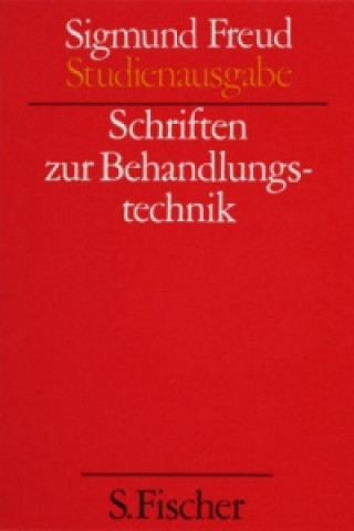 Könyv Schriften zur Behandlungstechnik Sigmund Freud