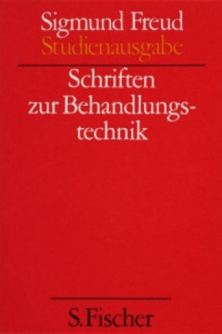 Knjiga Schriften zur Behandlungstechnik Sigmund Freud