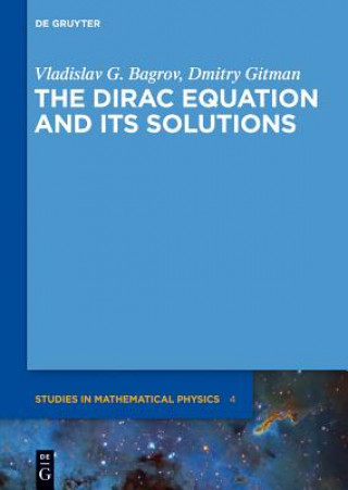 Książka Dirac Equation and its Solutions Vladislav G. Bagrov