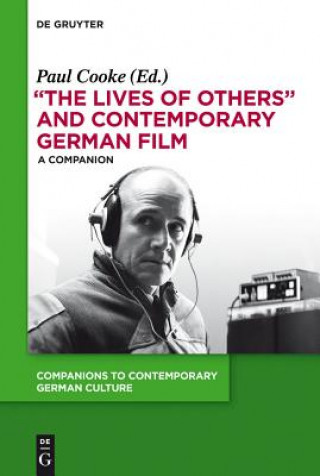 Carte "The Lives of Others" and Contemporary German Film Paul Cooke