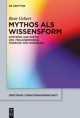 Book Mythos ALS Wissensform Bent Gebert