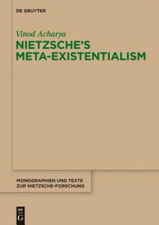 Buch Nietzsche's Meta-Existentialism Vinod Acharya