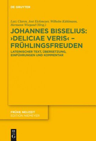 Carte Johannes Bisselius: Deliciae Veris'  Frühlingsfreuden Lutz Claren