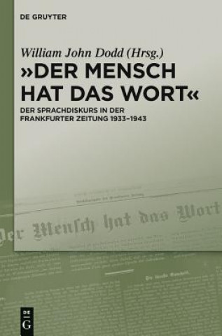 Könyv Mensch hat das Wort William John Dodd